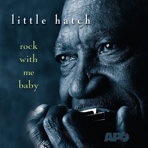 Little Hatch - Rock With Me Baby (2003) [DSD64]