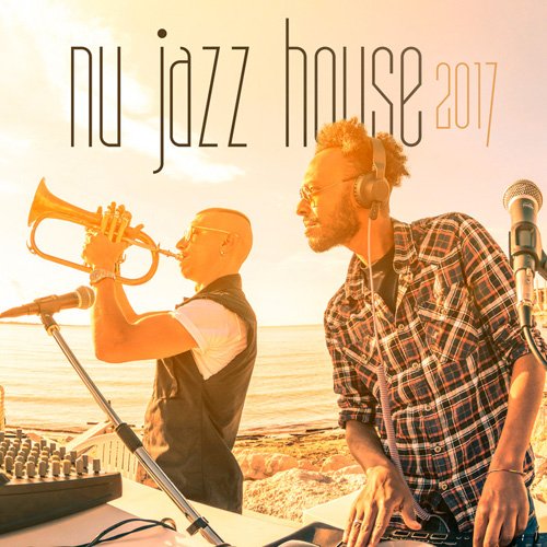 VA - Nu Jazz House 2017