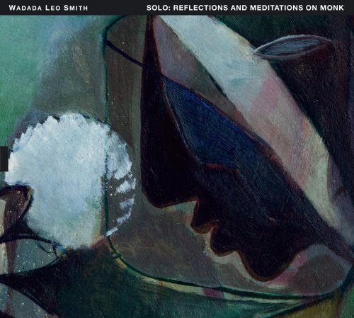 Wadada Leo Smith - Solo: Reflections and Meditations on Monk (2017)