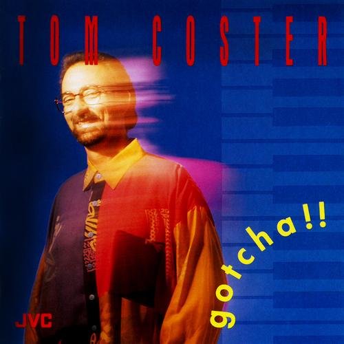 Tom Coster - Gotcha!! (1992) 320 kbps
