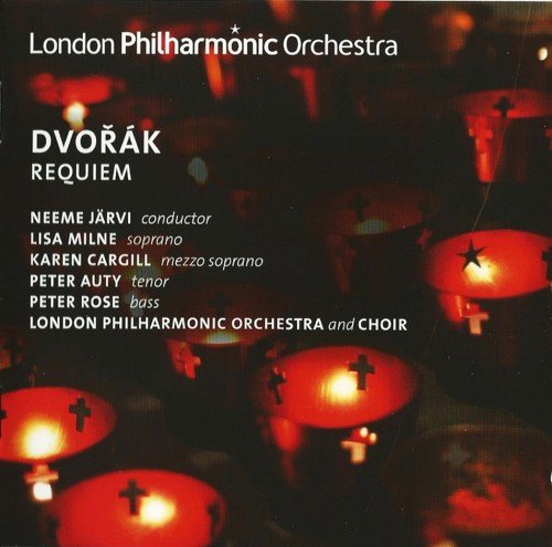 Neeme Jarvi & London Philharmonic Orchestra - Dvorak: Requiem (2009)