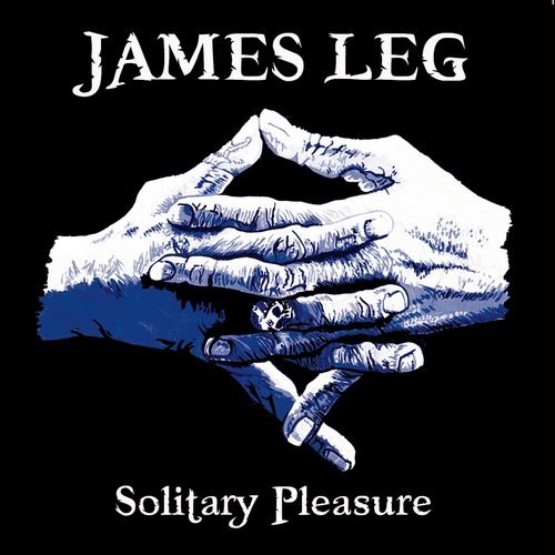 James Leg - Solitary Pleasure (2011)