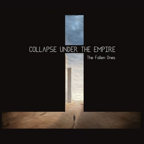 Collapse Under The Empire - The Fallen Ones (2017) FLAC