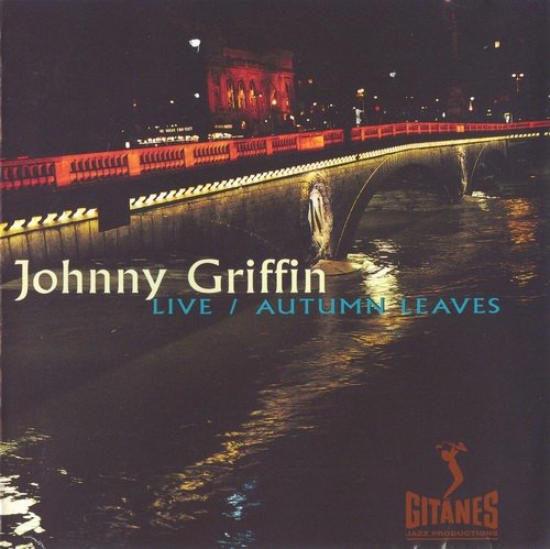 Johnny Griffin - Live-Autumn Leaves (1981)