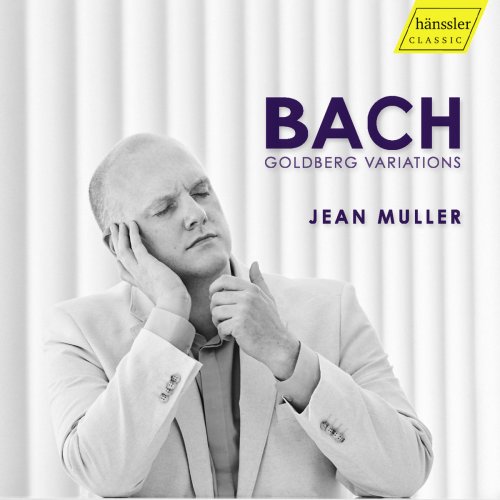 Jean Muller - J.S. Bach: Goldberg Variations (2017) [Hi-Res]