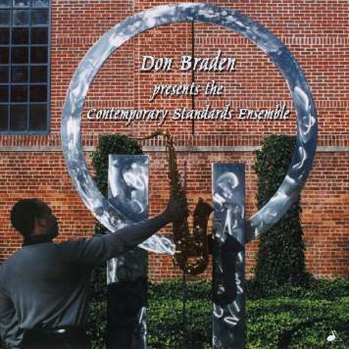 Don Braden - Contemporary Standards Ensemble  (2000)