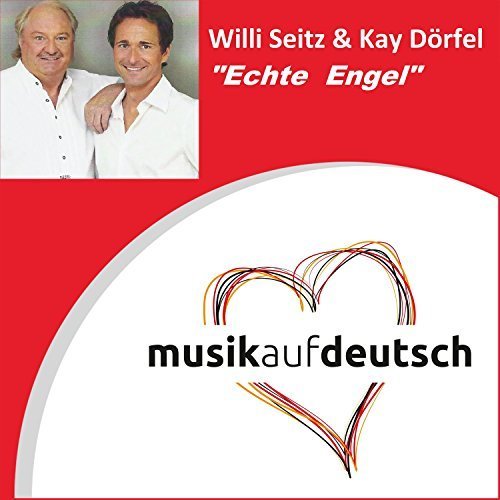 Kay Dörfel & Willi Seitz - Echte Engel (2013)