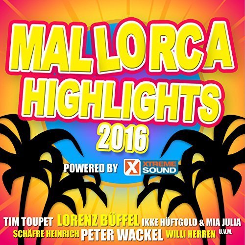 VA - Mallorca Highlights 2016 Powered By Xtreme (2016)