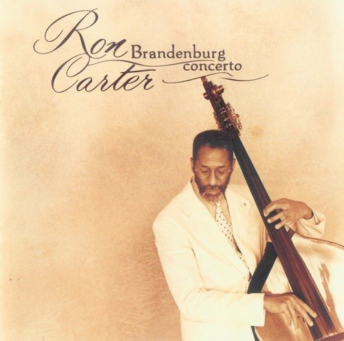 Ron Carter - Brandenburg Concerto (1995)