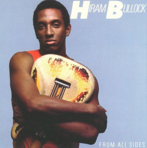 Hiram Bullock - From All Sides (1986)