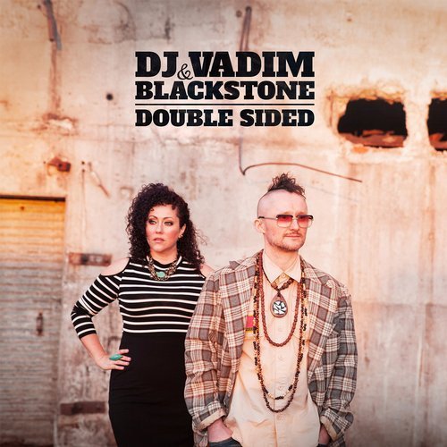 DJ Vadim Blackstone And Parly B - Double Sided (2017) [Hi-Res]