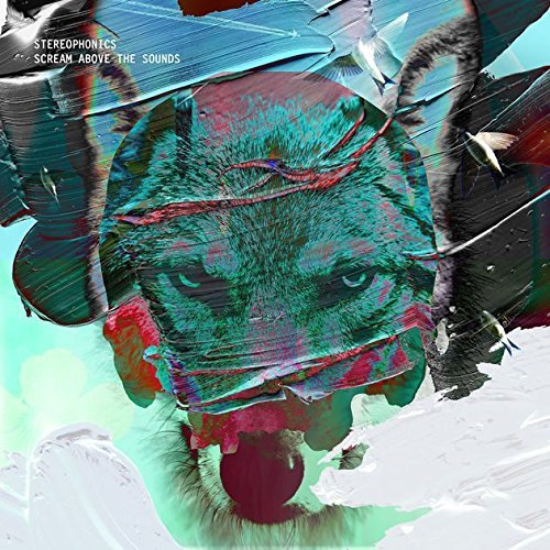 Stereophonics - Scream Above The Sounds (Deluxe Edition) (2017) [Hi-Res]