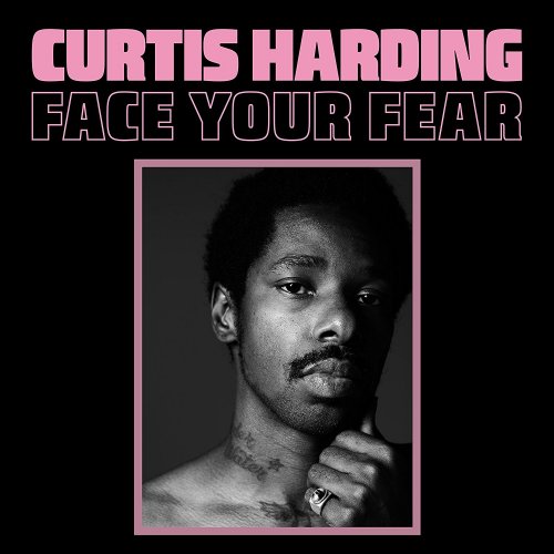 Curtis Harding - Face Your Fear (2017) [Hi-Res]
