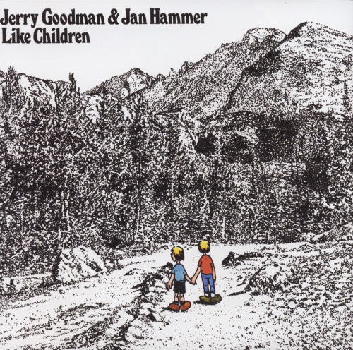 Jerry Goodman & Jan Hammer -  Like Children (1974) 320 kbps