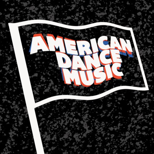 VA - American Dance Music Vol 1 (2017)