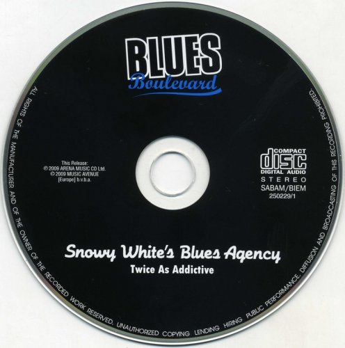 Snowy White's Blues Agency - Twice As Addictive (2009) CD-Rip