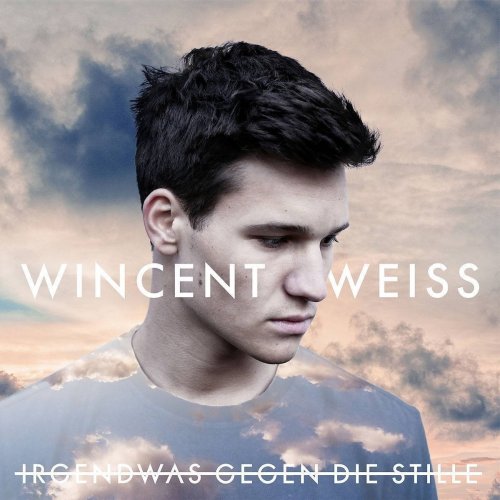 Wincent Weiss - Irgendwas Gegen die Stille (Ltd.Deluxe Version) (2017)