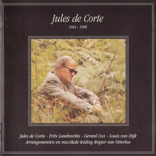 Jules de Corte - Jules de Corte: 1924-1996 (1996)
