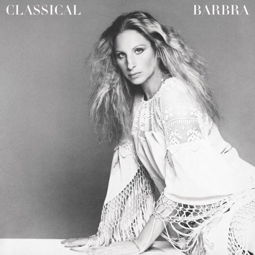 Barbra Streisand - Classical Barbra (1976/2013) [HDtracks]