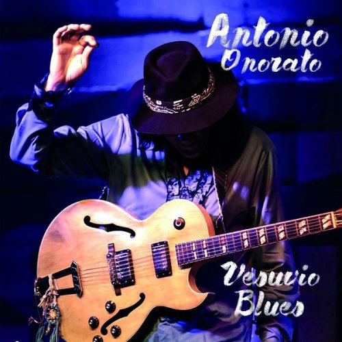 Antonio Onorato - Vesuvio Blues (2017)