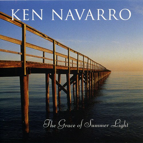 Ken Navarro - The Grace Of Summer Light (2008)