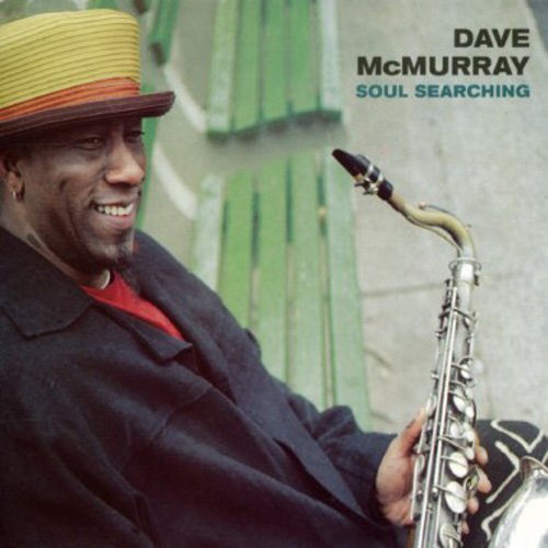 Dave McMurray - Soul Searching (2001)