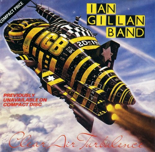 Ian Gillan Band - Clear Air Turbulence (1977) {1990, Reissue}