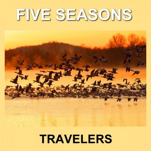 Five Seasons - Travelers (2017)