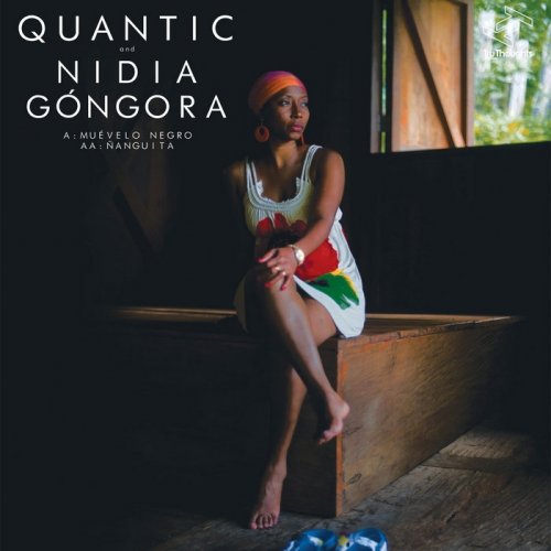 Quantic & Nidia Góngora - Muevelo Negro / Nanguita (2013)