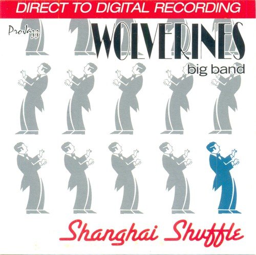 The Wolverines Big Band - Shanghai Shuffle (1986)