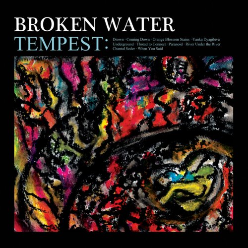 Broken Water - Tempest (2012) FLAC