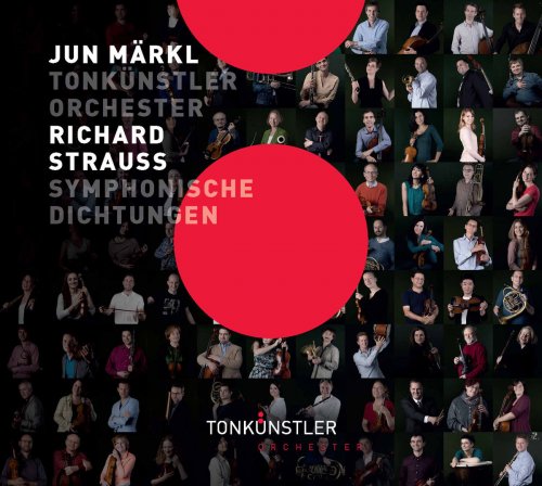 Tonkünstler Orchester & Jun Markl - R. Strauss: Symphonische Dichtungen (2017) [Hi-Res]