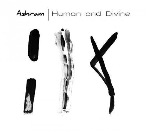 Ashram - Human And Divine (2017)