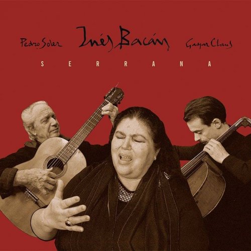 Ines Bacan, Pedro Soler & Gaspar Claus - Serrana (2017) CD Rip