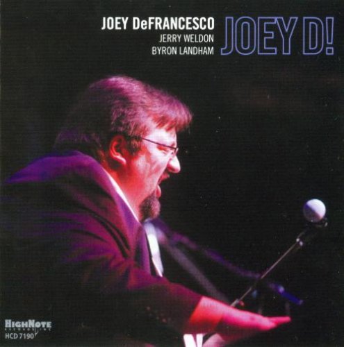 Joey DeFrancesco - Joey D! (2008)