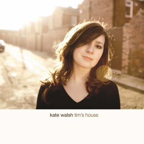 Kate Walsh - Tim's House (2007)