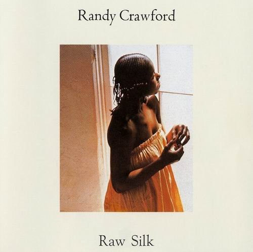 Randy Crawford - Raw Silk (1979) 320 kbps