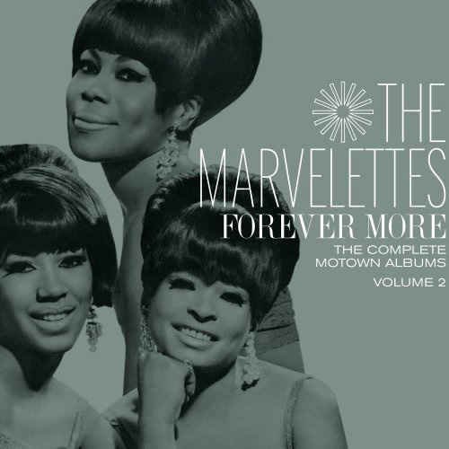 The Marvelettes - Forever More: The Complete Motown Albums Vol. 2 [Remastered Limited Edition] (2011)