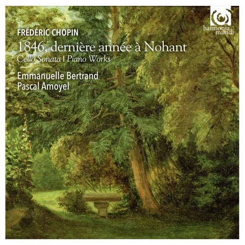Emmanuelle Bertrand & Pascal Amoyel - Chopin: 1846, dernière année à Nohant (2015) [Hi-Res]