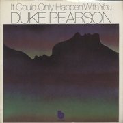 Duke Pearson - It Could Only Happen With You (1970)