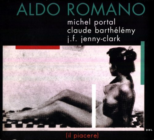 Aldo Romano, Michel Portal, Claude Barthelemy, J.F. Jenny-Clark - Il Piacere (1979)