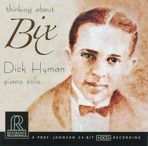 Dick Hyman - Thinking About Bix (2008)