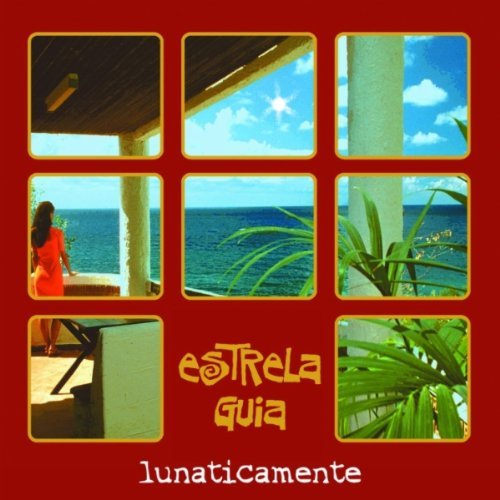 Estrela Guia - Lunaticamente (2004)