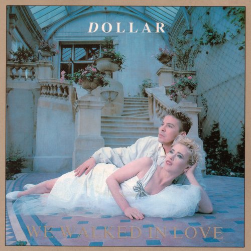 Dollar - We Walked In Love (The Arista Singles Collection) (2017) Lossless