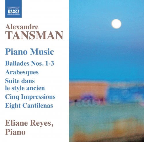 Eliane Reyes - Tansman: Piano Music (2014)