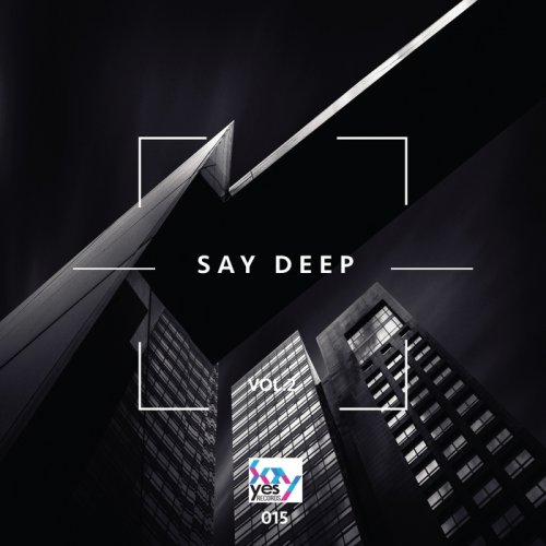 VA - Say Deep Vol. 2 (2017)