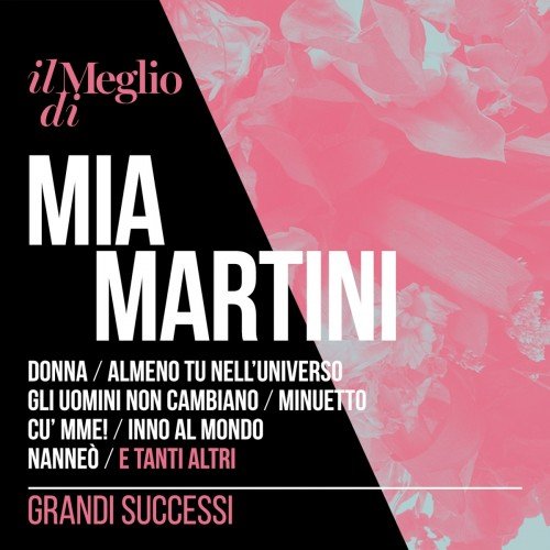 Mia Martini - Il meglio di Mia Martini: Grandi successi (2016)