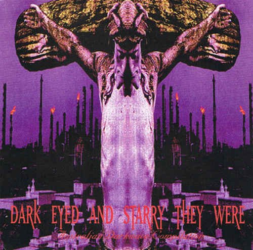 VA - Dark Eyed & Starry They Were [2CD Set] (1995)