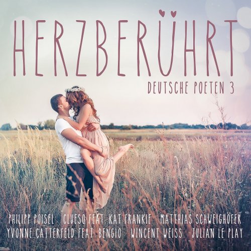 VA - Herzberührt - Deutsche Poeten 3 (2017)