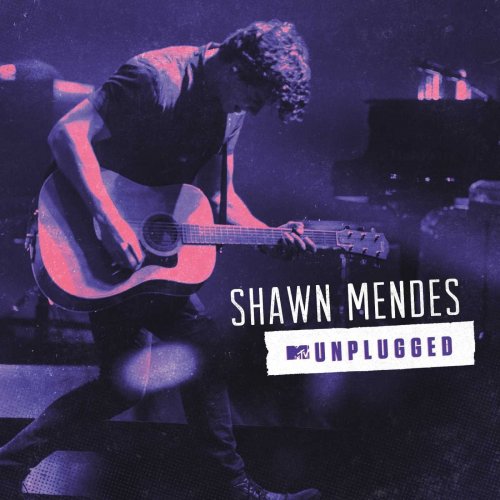 Shawn Mendes - MTV Unplugged (2017) [Hi-Res]